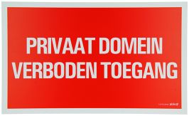 Bord 330 x 200mm - "Privaat domein Verboden toegang""